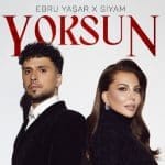 Ebru Yaşar & Siyam Yoksun şarkısı mp3 telefon zil sesi