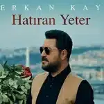 Serkan Kaya Hatıran Yeter şarkısı mp3 telefon zil sesi